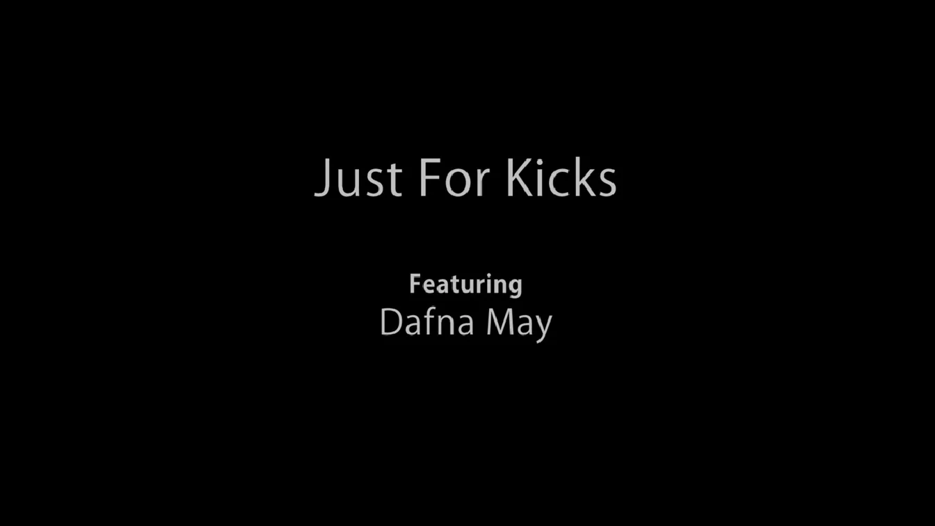 Dafna May Just For Kicks XXX